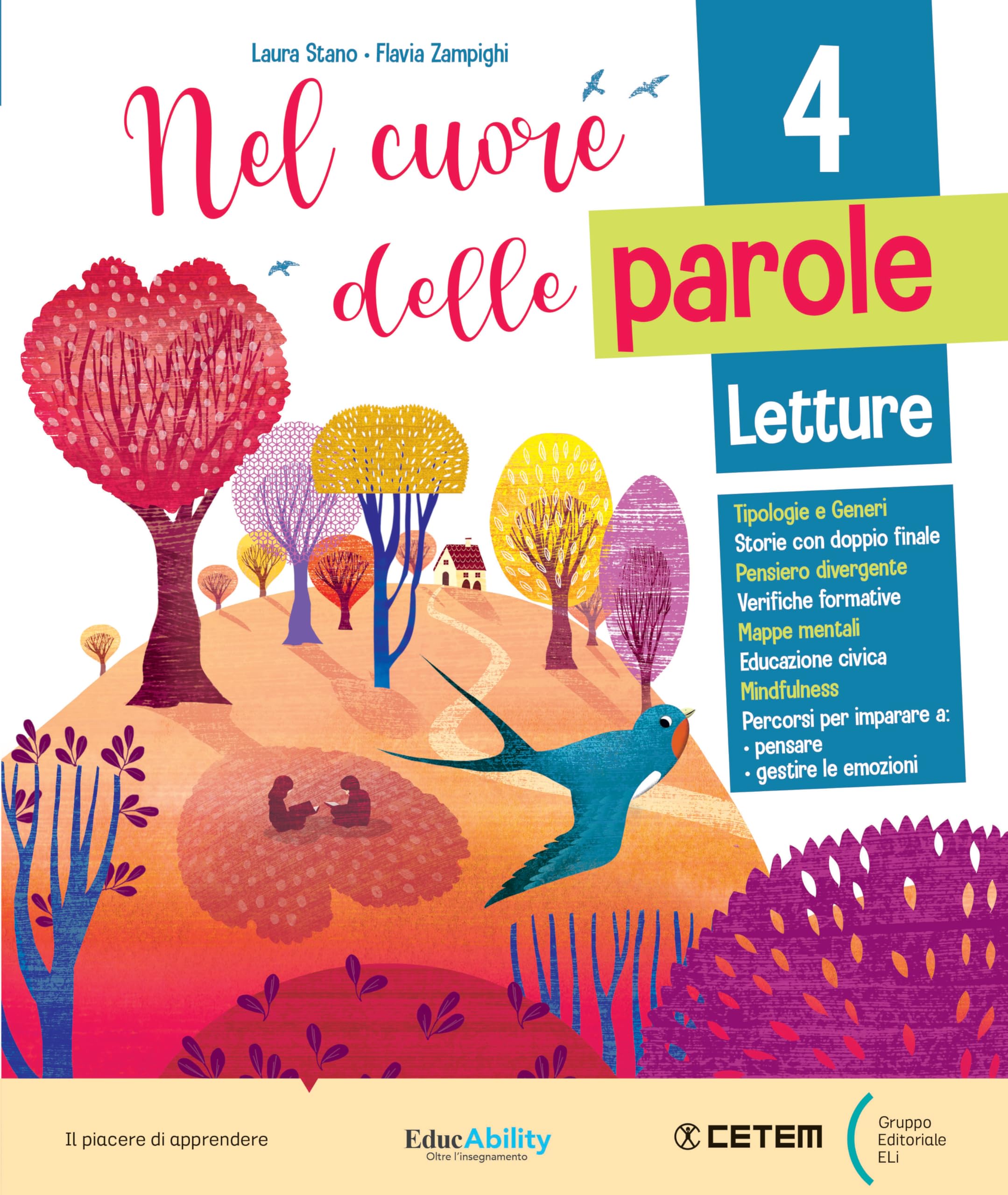 Nel cuore delle parole. Con Letture, Riflessione Linguistica, Quaderno di Scrittura, Arte e Musica. Per la 4ª classe della Scuola elementare. Con e-book. Con espansione online (Vol. 1) Professional & Reference Books