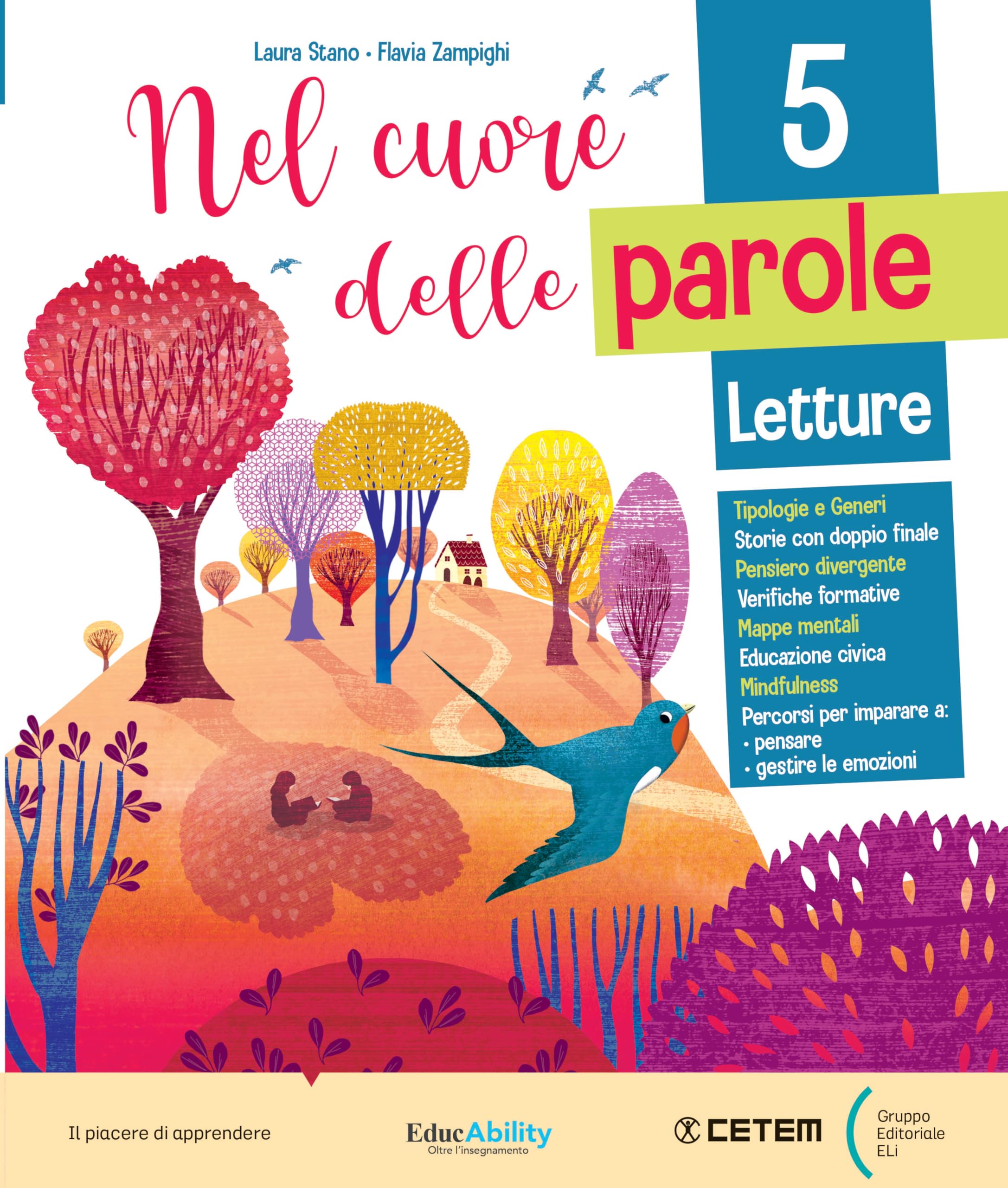 Nel cuore delle parole. Con Letture, Riflessione Linguistica, Quaderno di Scrittura. Per la 5ª classe della Scuola elementare. Con e-book. Con espansione online (Vol. 2) book