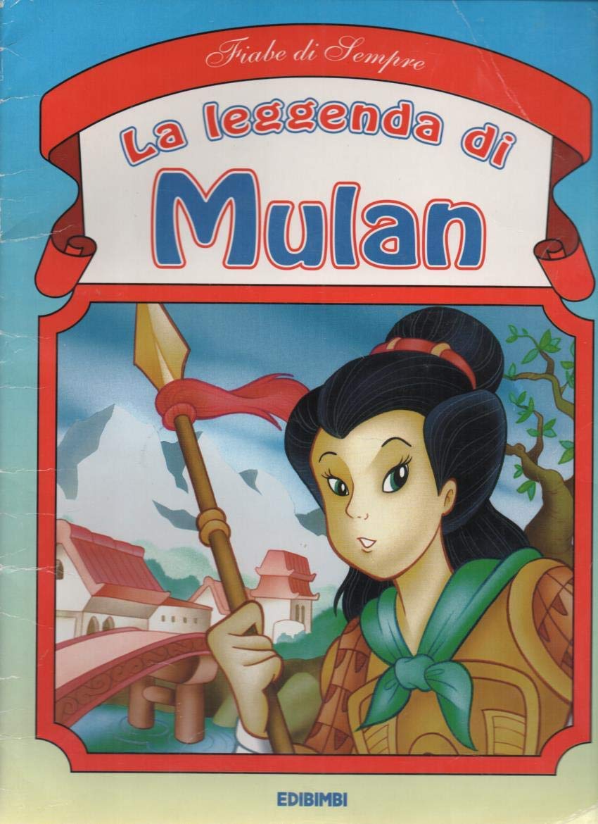 La leggenda di Mulan. Ediz. illustrata book
