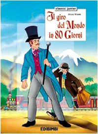 Il giro del mondo in 80 giorni. Ediz. illustrata book