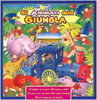 Gli animali della giungla. Ediz. illustrata. Con gadget (Super pop-up) Children's books