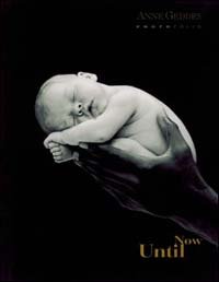 Until now. Photofolio. Ediz. illustrata (I libri di Anne Geddes) Travel