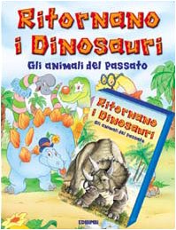 Ritornano i dinosauri. Ediz. illustrata (Le mie videofiabe) Children's books