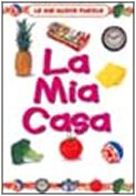 La mia casa. Ediz. illustrata (Le mie nuove parole) Tiptoi & Games