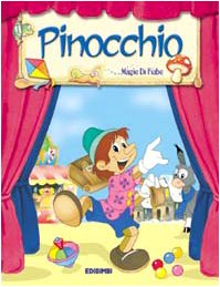 Pinocchio. Ediz. illustrata (Magie di fiabe) Children's books