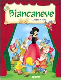 Biancaneve. Ediz. illustrata (Magie di fiabe) Novels & Short Stories