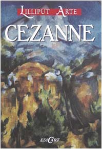 Cézanne. Ediz. illustrata (Lilliput arte) Film, Art & Culture