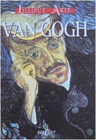 Van Gogh. Ediz. illustrata (Lilliput arte) Film, Art & Culture