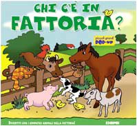 Chi c'è... in fattoria? Ediz. illustrata (Piccoli grandi pop-up) Tiptoi & Games