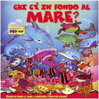 Chi c'è in fondo al mare? Ediz. illustrata (Piccoli grandi pop-up) Children's books