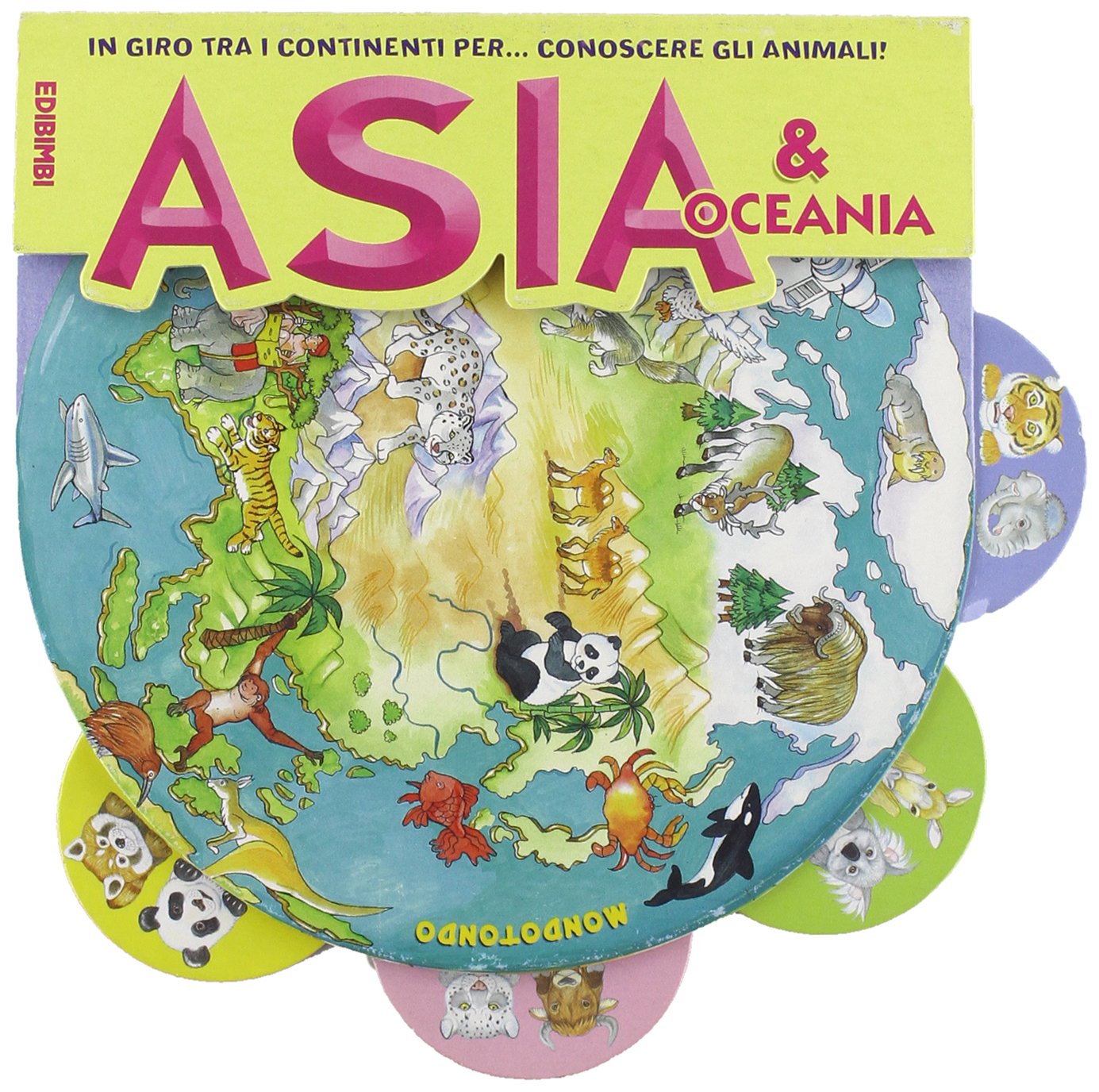 Asia & Oceania. Ediz. illustrata (Mondotondo) Children's books