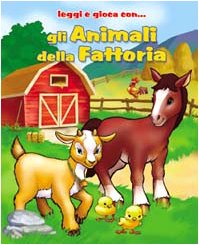 Gli animali della fattoria. Ediz. illustrata. Con gadget (Leggi e gioca con...) Children's books