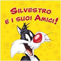Silvestro e i suoi amici! Ediz. illustrata (Soffici, soffici Looney) Children's books