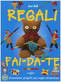 Regali fai-da-te. Ediz. illustrata book