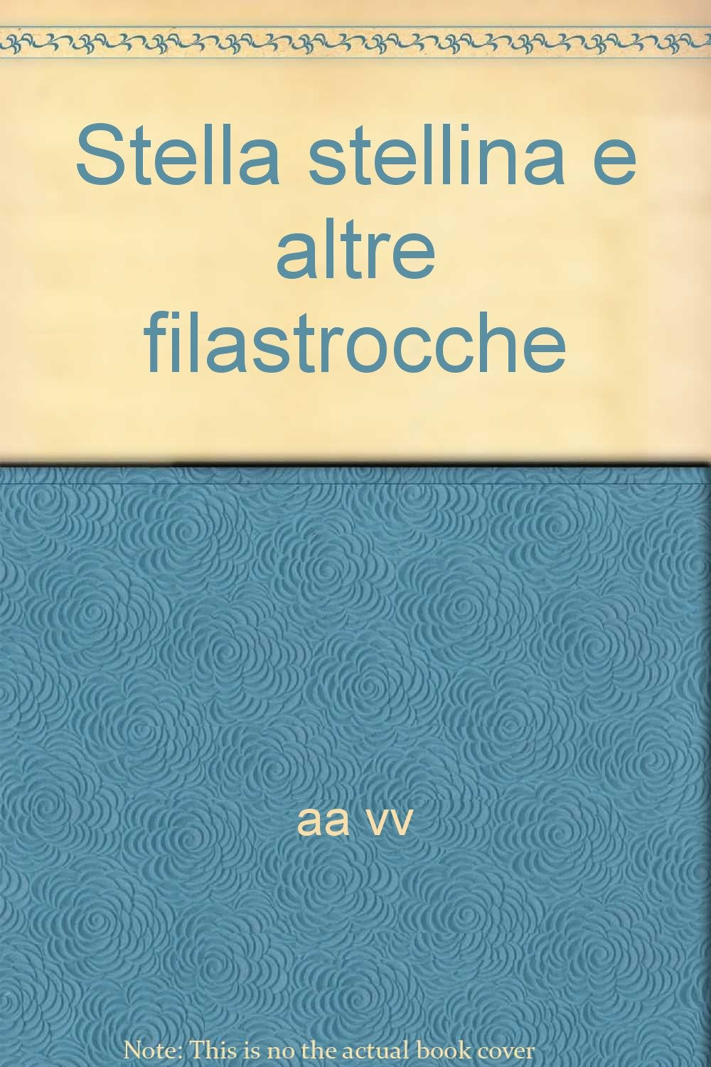 Stella stellina e altre filastrocche. Ediz. illustrata (Libri di legno) Non-fiction