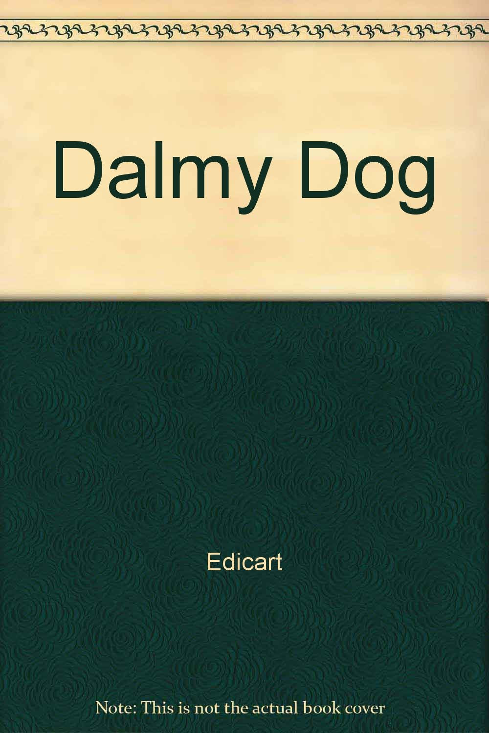 Dalmy Dog. Ediz. illustrata (A spasso con i miei amici) Children's books