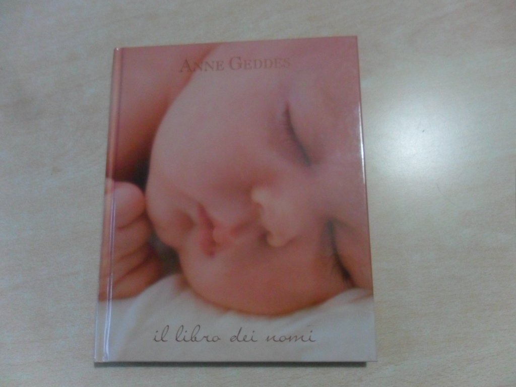 Das Buch der Namen. Ediz. illustriert (Die Bücher von Anne Geddes) (I libri di Anne Geddes) Travel