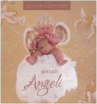 Piccoli angeli. Ediz. illustrata book