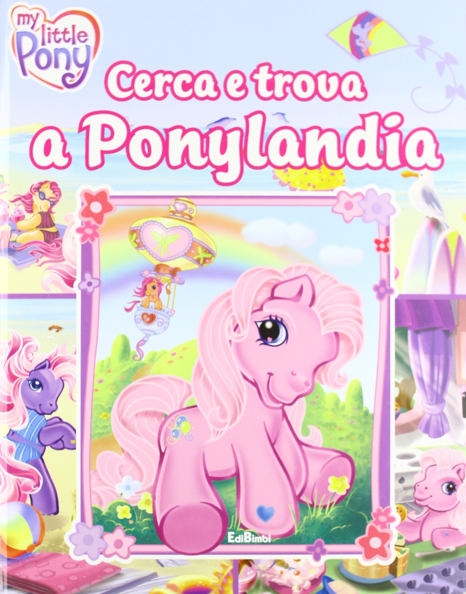 Cerca e trova a Ponylandia. My Little Pony. Ediz. illustrata book