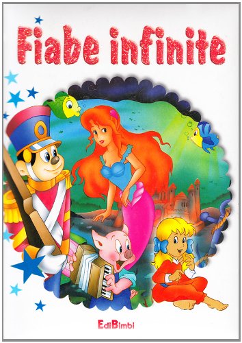 Product Image: Fiabe infinite. Ediz. illustrata