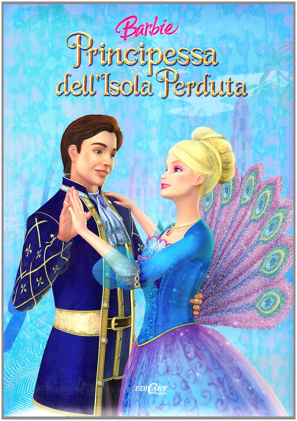 Barbie. Principessa dell'isola perduta. Una magica avventura Children's books
