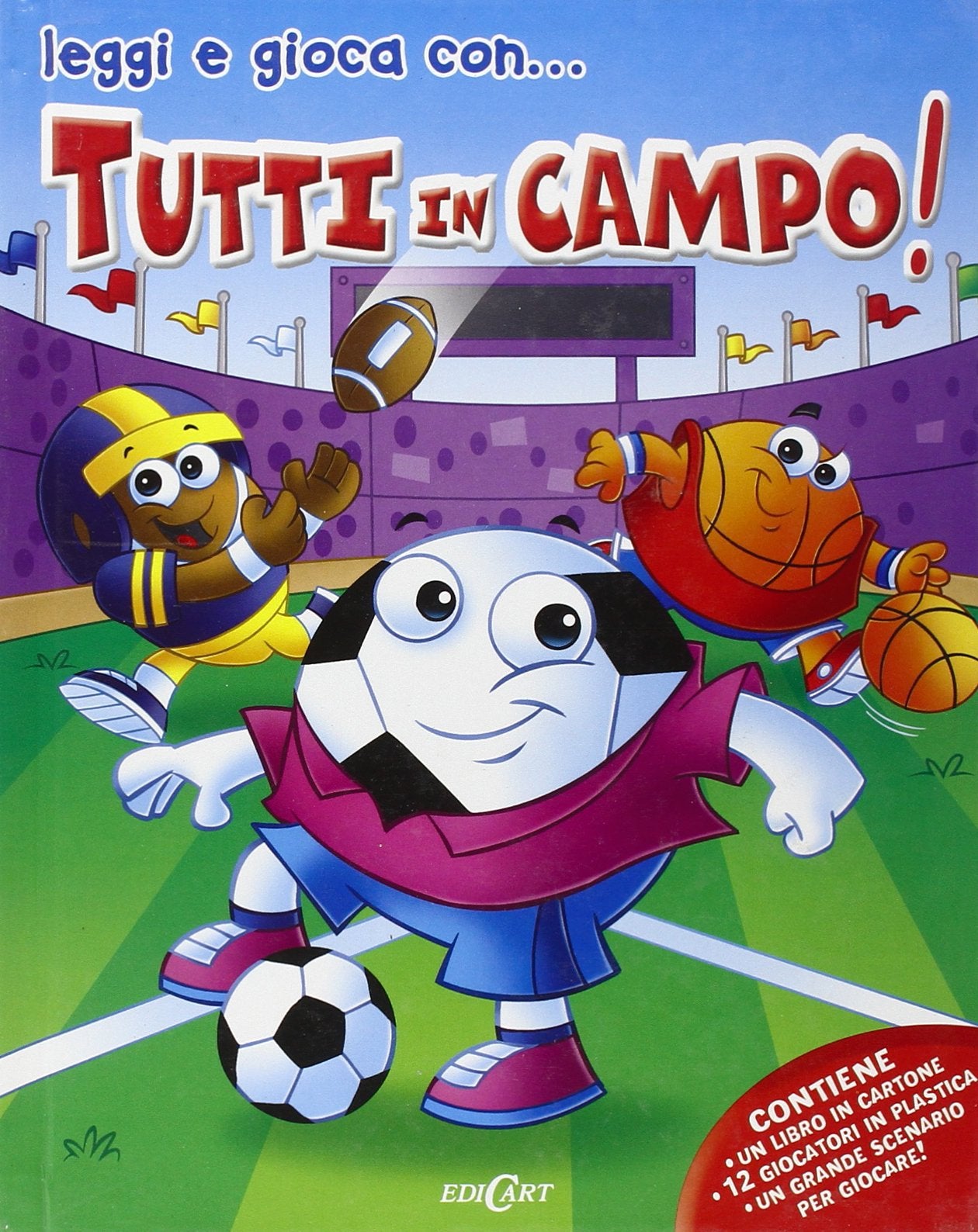 Tutti in campo! Ediz. illustrata. Con gadget book
