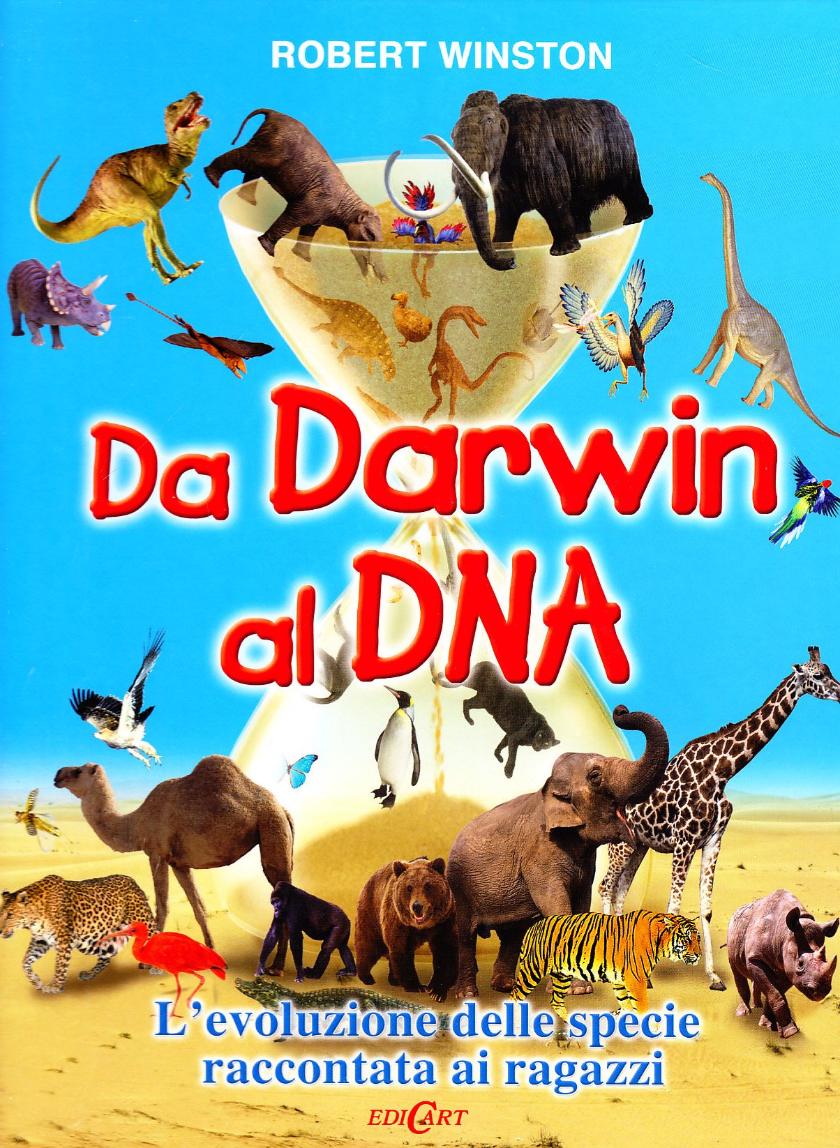 Da Darwin al DNA. L'evoluzione delle specie raccontata ai ragazzi book