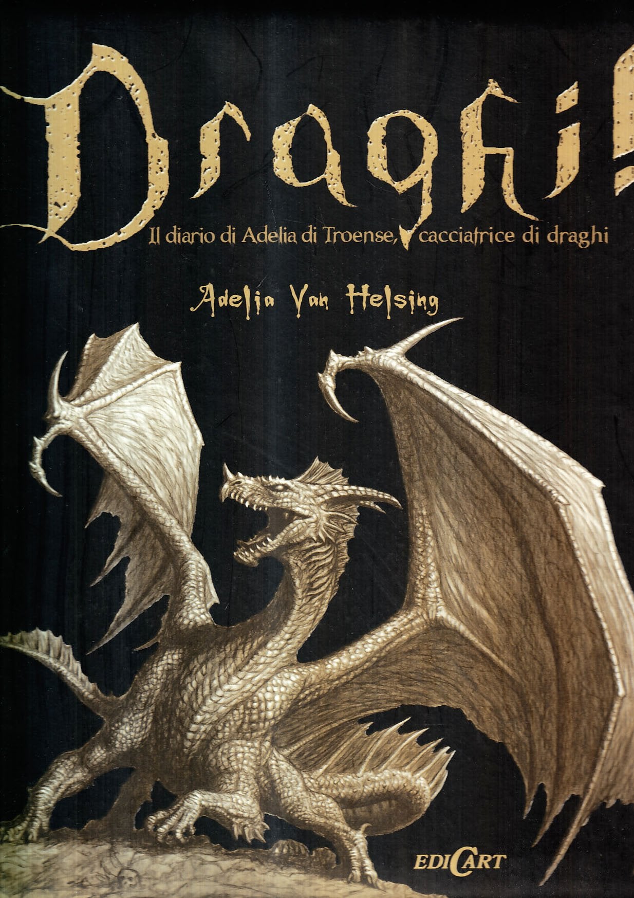 Draghi! Il diario di Adelia di Troense, cacciatrice di draghi. Ediz. illustrata (Mondo junior) Fantasy & Sci-Fi