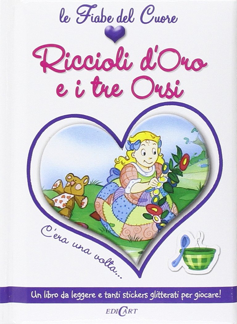 Riccioli d'oro e i tre orsetti. Con adesivi. Ediz. illustrata book
