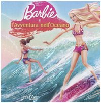 Barbie e l'avventura nell'oceano. Quadrottino. Ediz. illustrata book