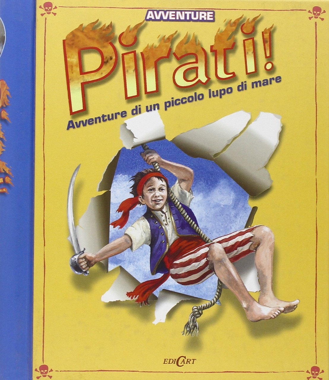 Pirati! Avventure di un piccolo lupo di mare. Libro pop-up. Ediz. illustrata book
