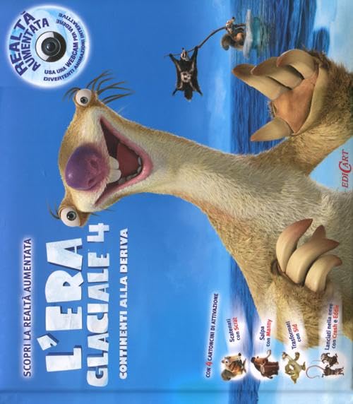 L'era glaciale 4. Continenti alla deriva in 3D! Ediz. illustrata. Con CD-ROM book