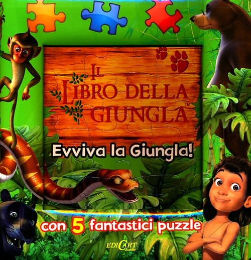 Evviva la giungla! Il libro della giungla. Ediz. illustrata book