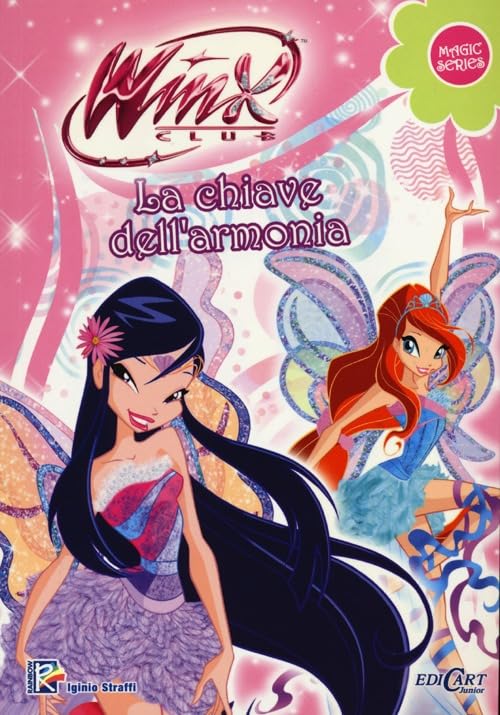 La chiave dell'armonia. Winx club. Magic series. Ediz. illustrata Children's books