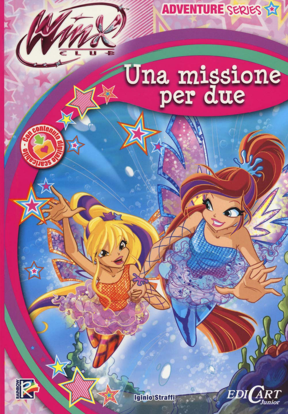 Una missione per due. Winx club. Adventure series. Ediz. illustrata book