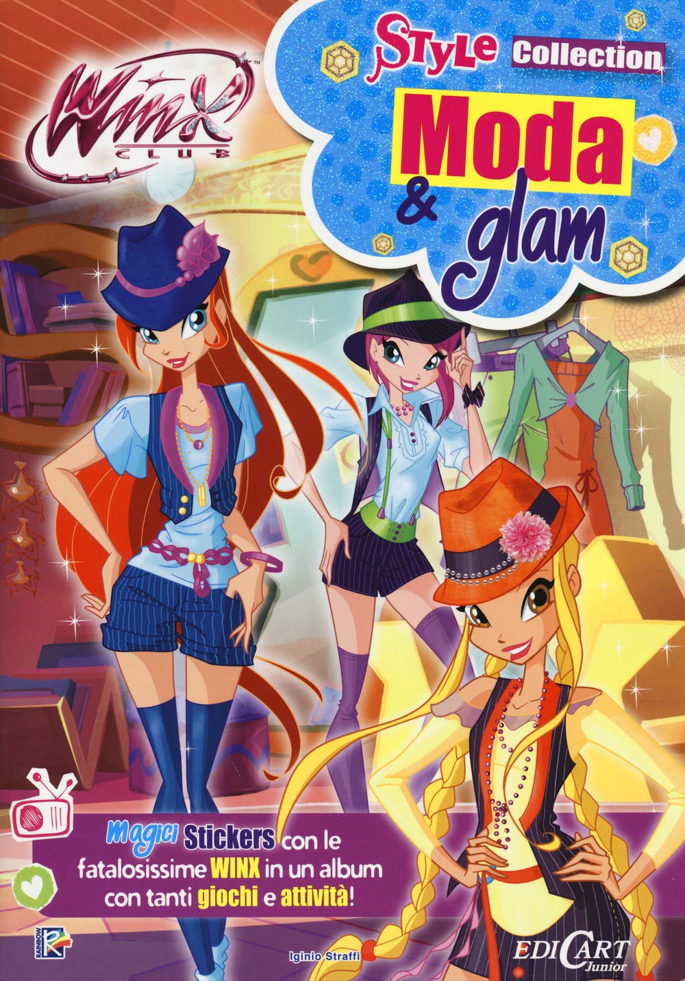 Moda & glam. Winx club. Style collection. Ediz. illustrata book