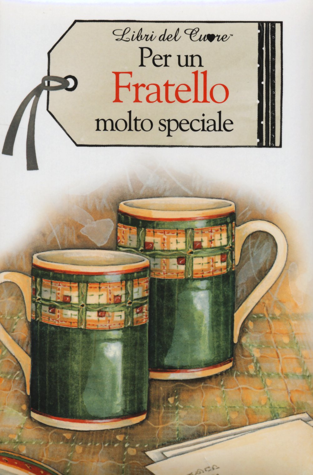 Per un fratello molto speciale (Libri del cuore) Contemporary literature