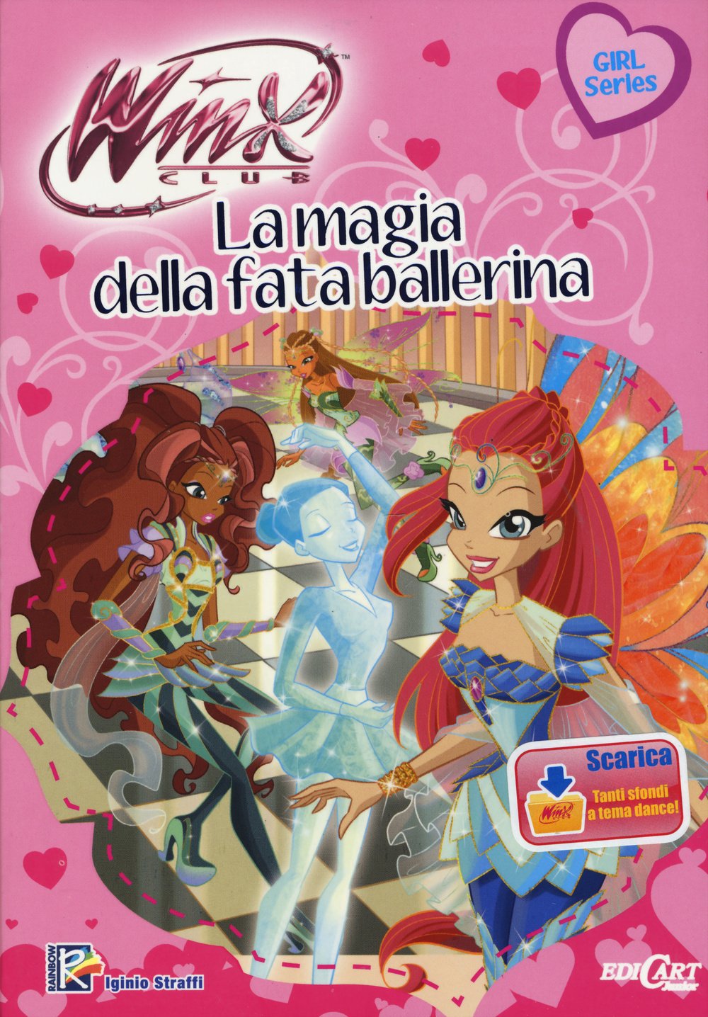 La magia della fata ballerina. Winx club. Ediz. illustrata. Con aggiornamento online Children's books