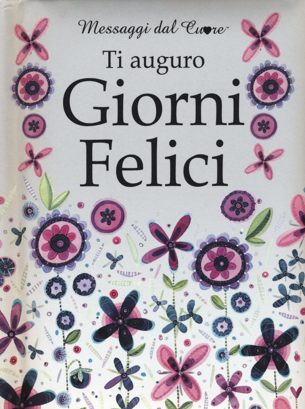 Ti auguro giorni felici book