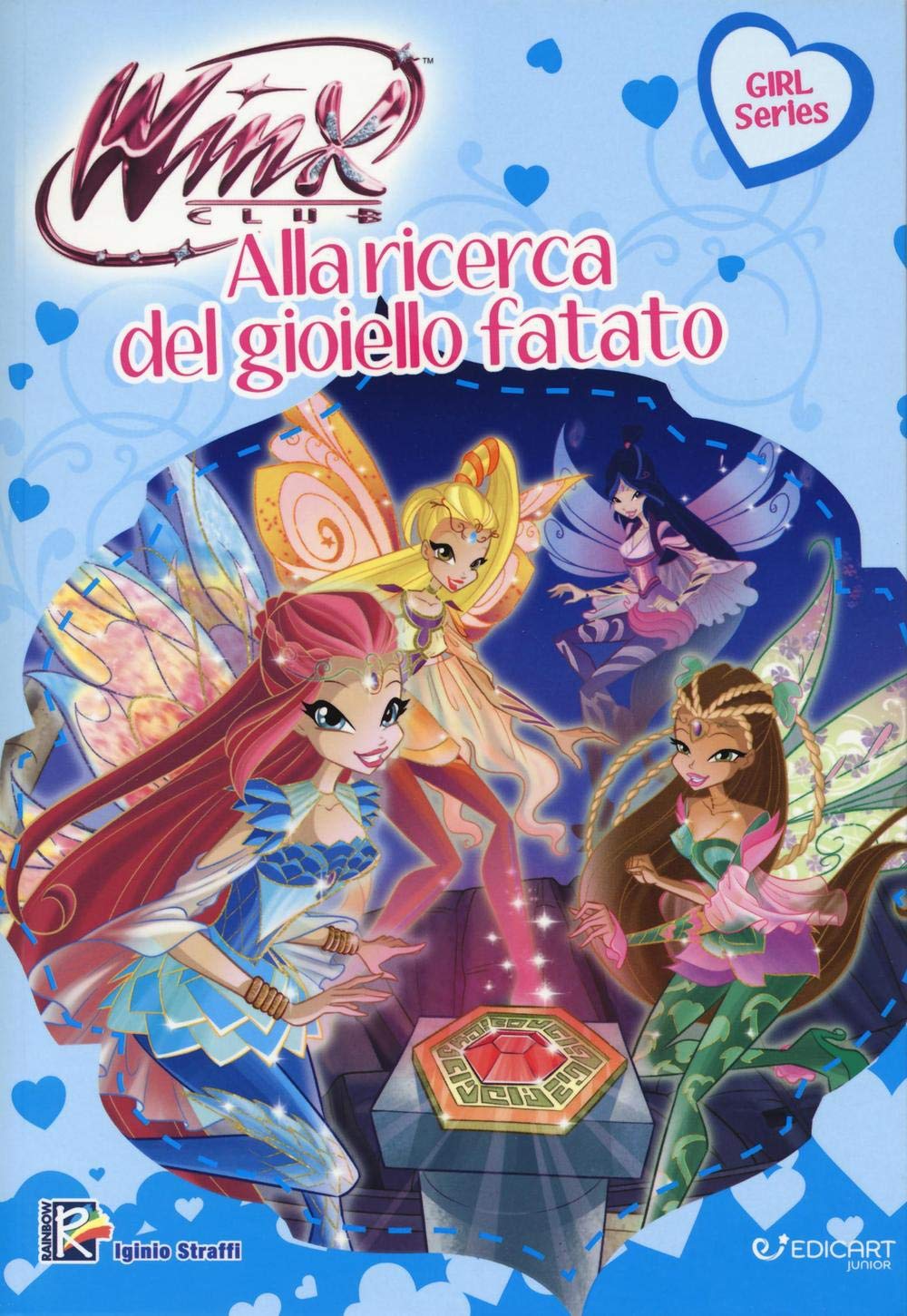 Alla ricerca del gioiello fatato. Winx club (Winx Girl Series) Children's books