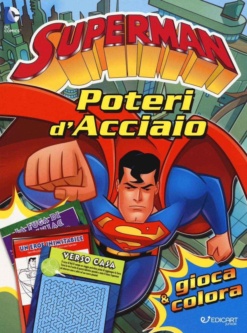 Poteri d'acciaio. Superman. Gioca & colora. Ediz. illustrata Tiptoi & Games