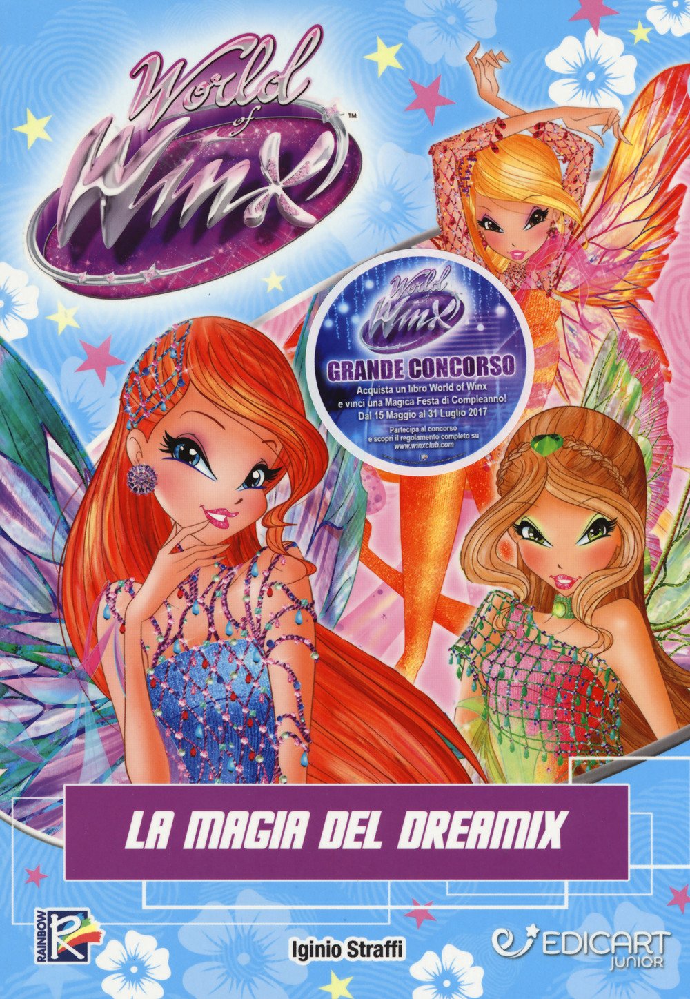 La magia del Dreamix. World of Winx Children's books