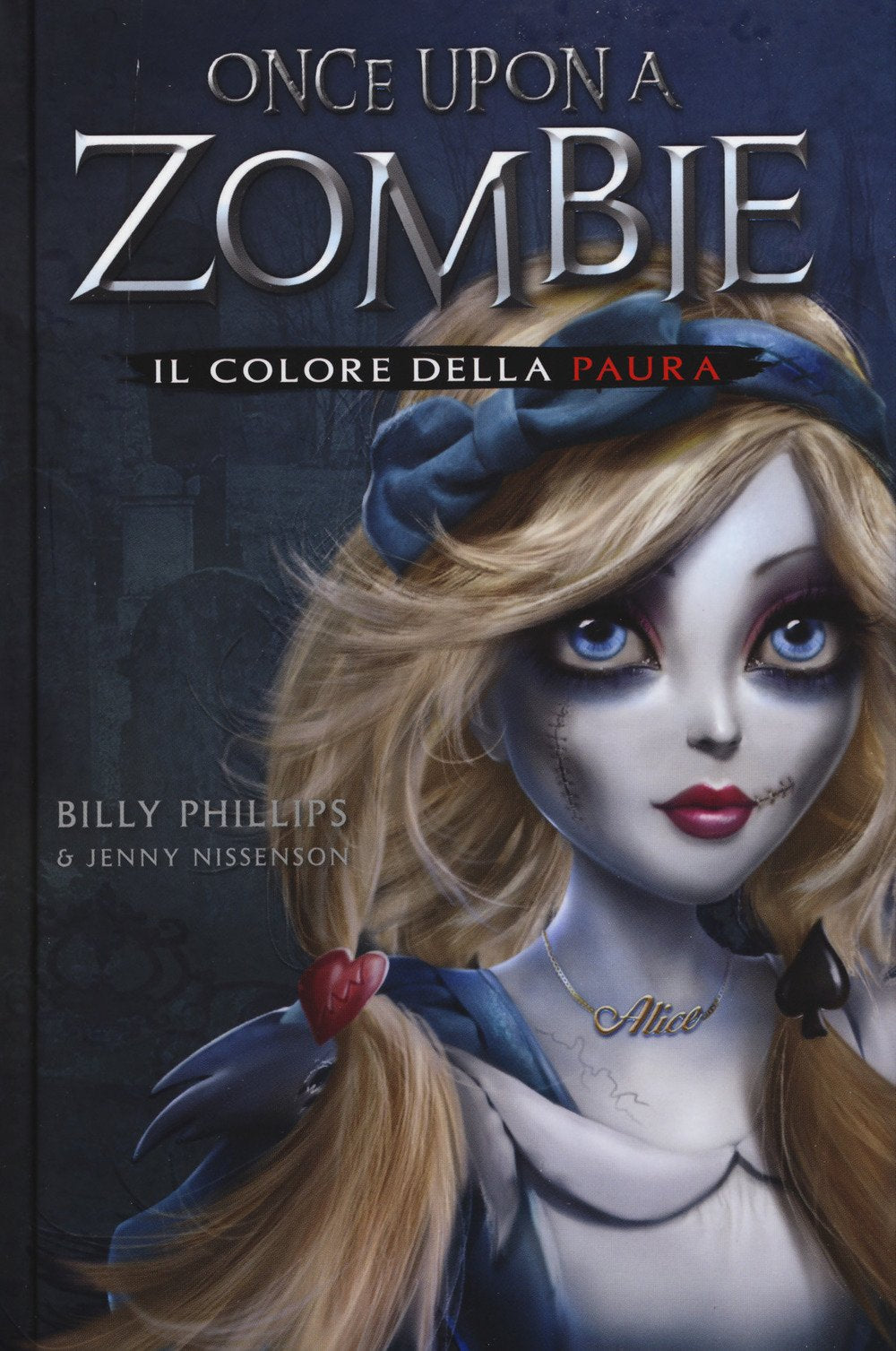 Il colore della paura. Once upon a zombie (Vol. 1) book