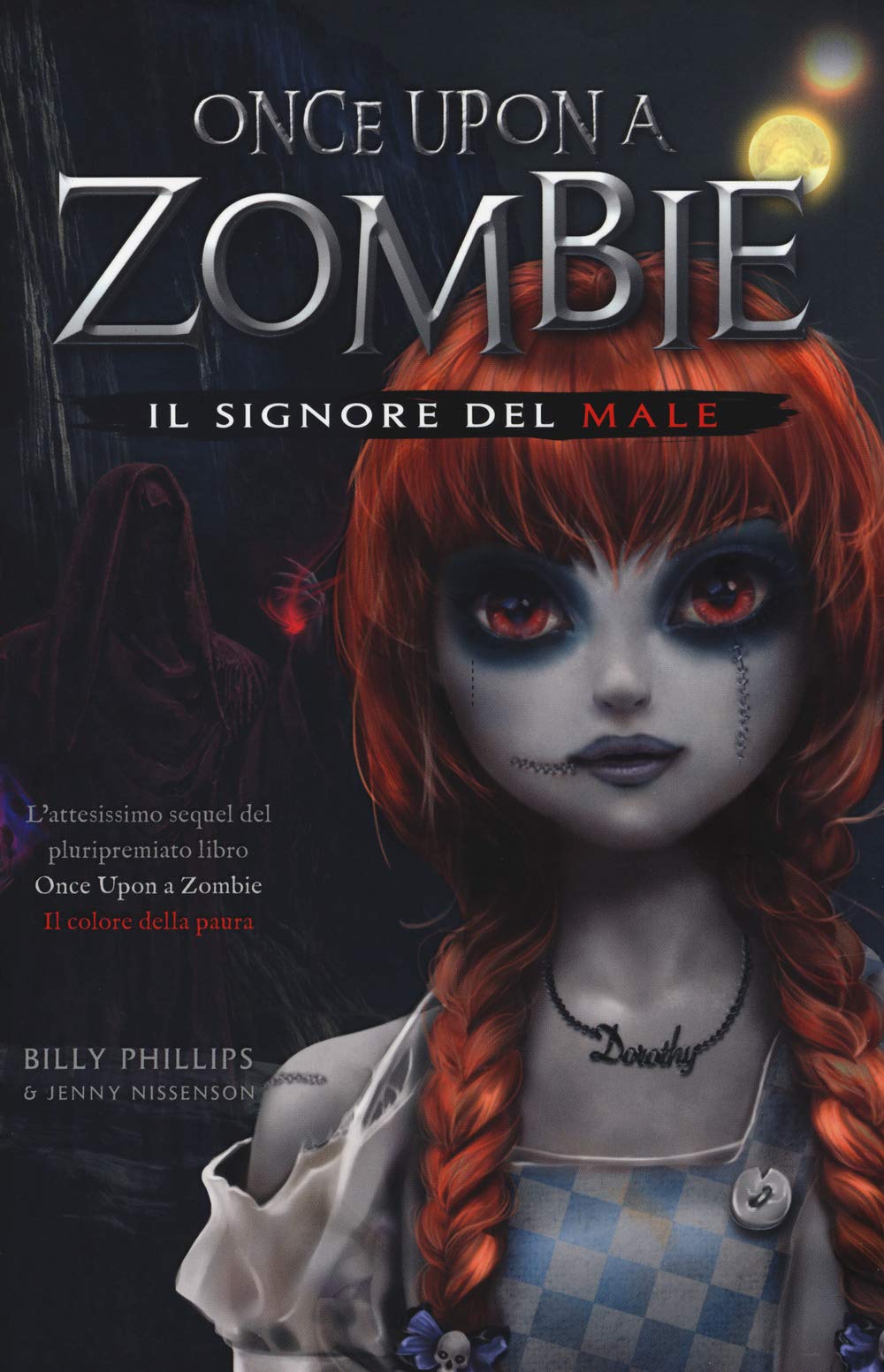 Il signore del male. Once upon a zombie (Vol. 2) book