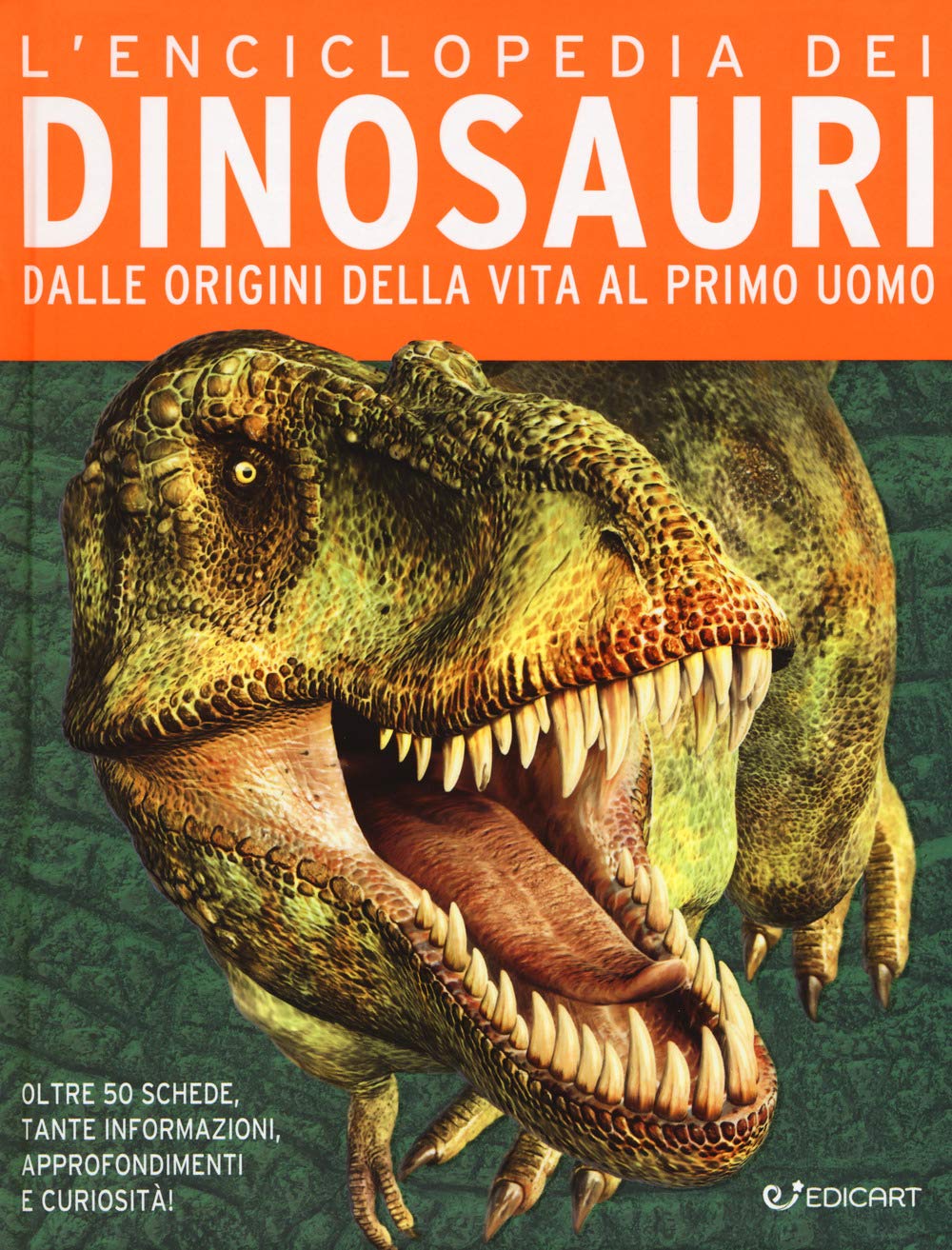 L' enciclopedia dei dinosauri. Dalle origini della vita al primo uomo Non-fiction