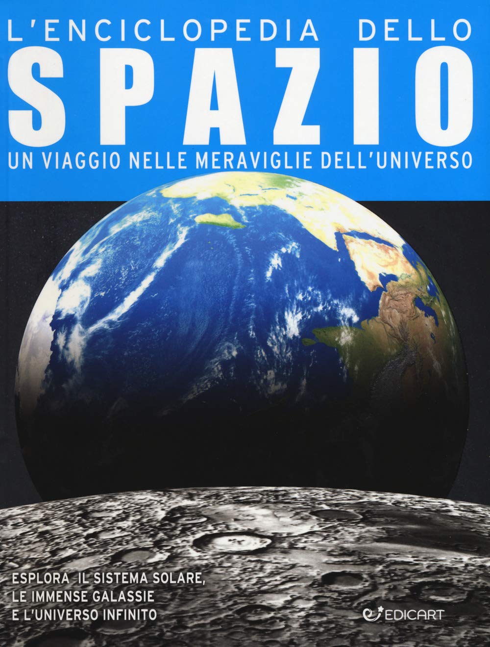 L' enciclopedia dello spazio. Un viaggio nelle meraviglie dell'universo book