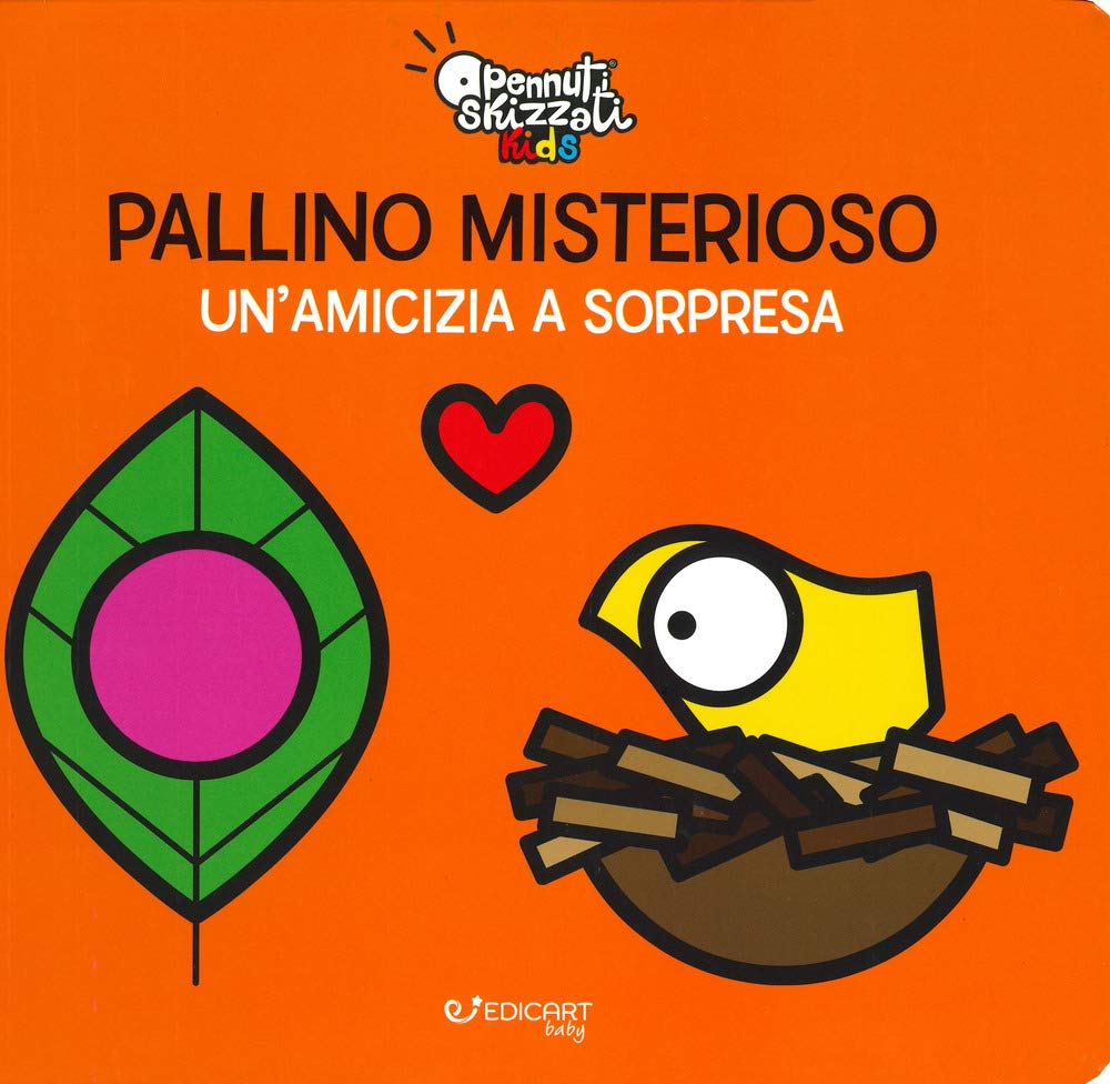 Pallino misterioso. Un'amicizia a sorpresa. Pennuti skizzati kids. Ediz. a colori book