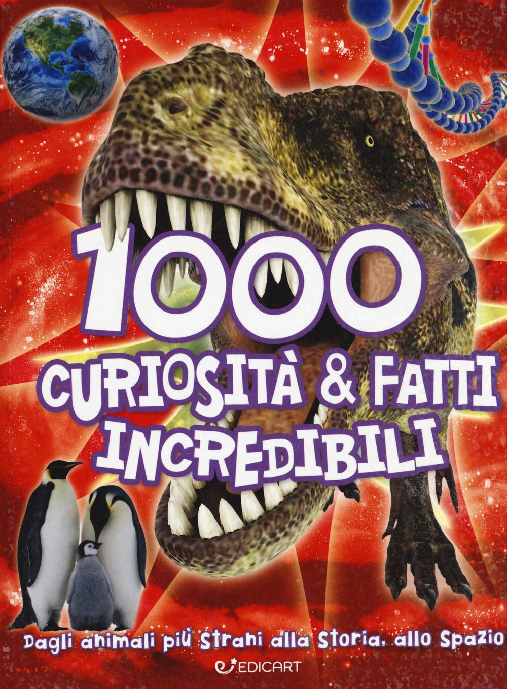 1000 curiosità & fatti incredibili book