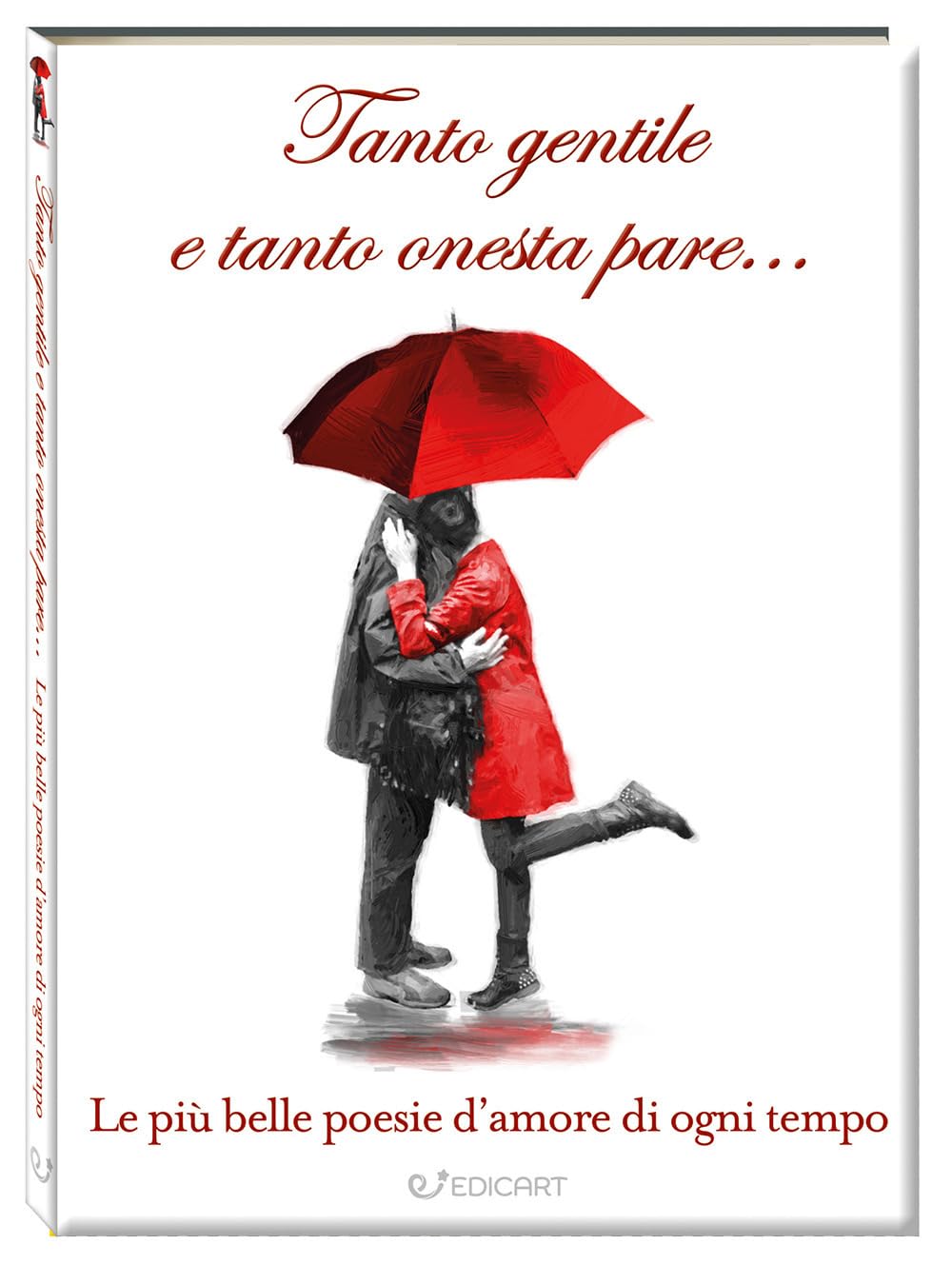 Tanto gentile e tanto onesta pare... Le più belle poesie d'amore di ogni tempo (Outsider) Poetry