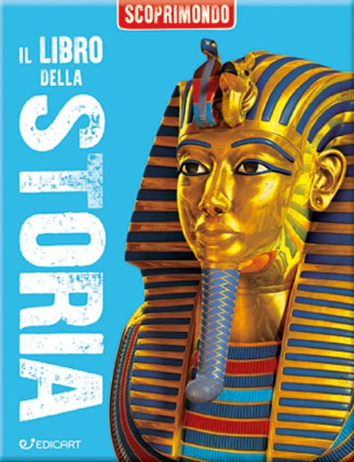 Il libro della storia. Scoprimondo. Ediz. a colori (Miles Kelly) Non-fiction